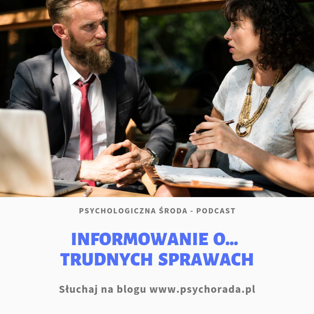 Jak Informowa O Trudnych Sprawach Podcast Internetowa Poradnia 