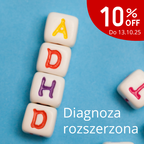 Diagnoza ADHD dorosłych - ROZSZERZONA