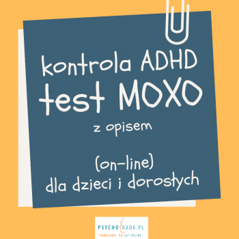 Test MOXO -  kontrola ADHD